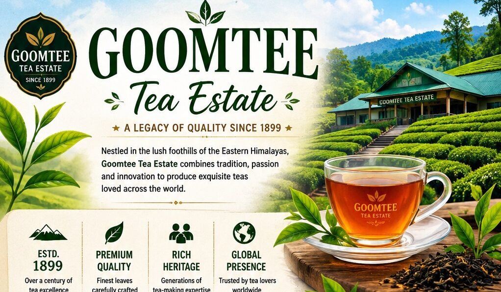 goomtee Tea estate darjeeling